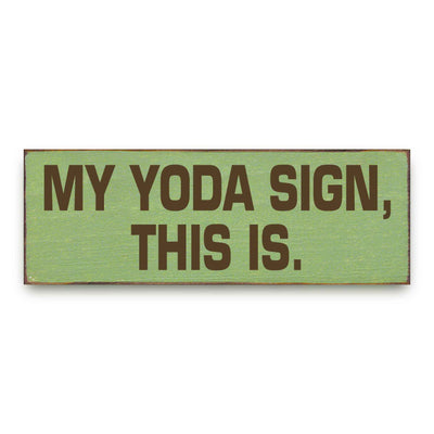 Yoda Sign - Creations and Collections