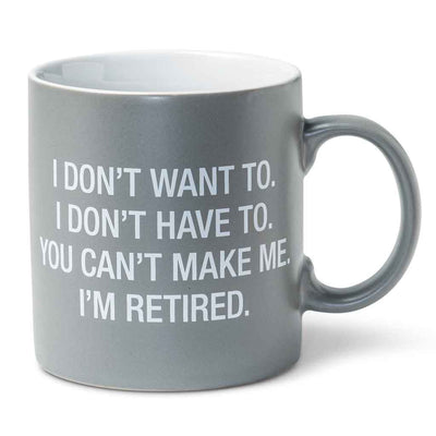 I'm Retired Mug - Creations and Collections