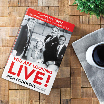 You Are Looking Live!: How the NFL Today Revolutionized Sports Broadcasting - Creations and Collections