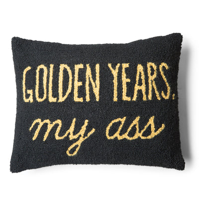 Golden Years My Ass Pillow - Creations and Collections