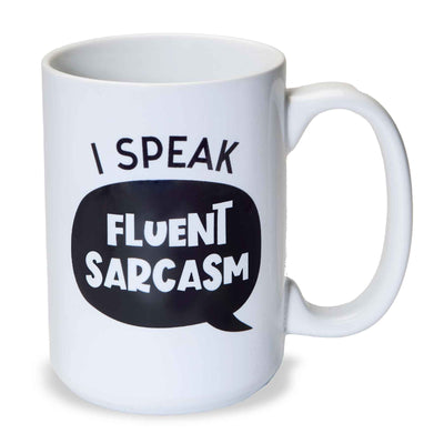 I Speak Fluent Sarcasm Coffee Mug - Creations and Collections